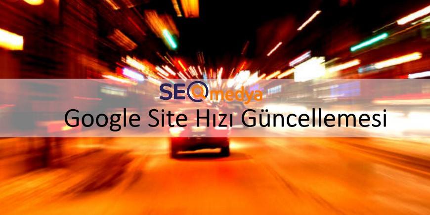 Mobil Site Hızına Dikkat! Google'dan Güncelleme Uyarısı!